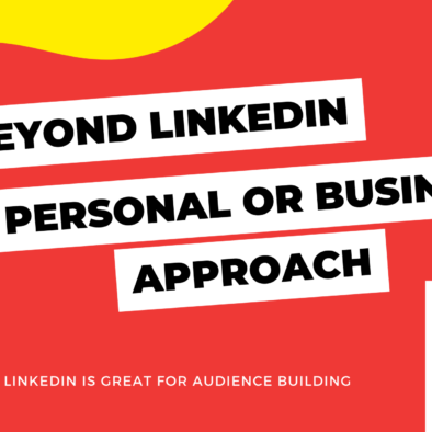 personal or businesss approach to lead generation on Linked In